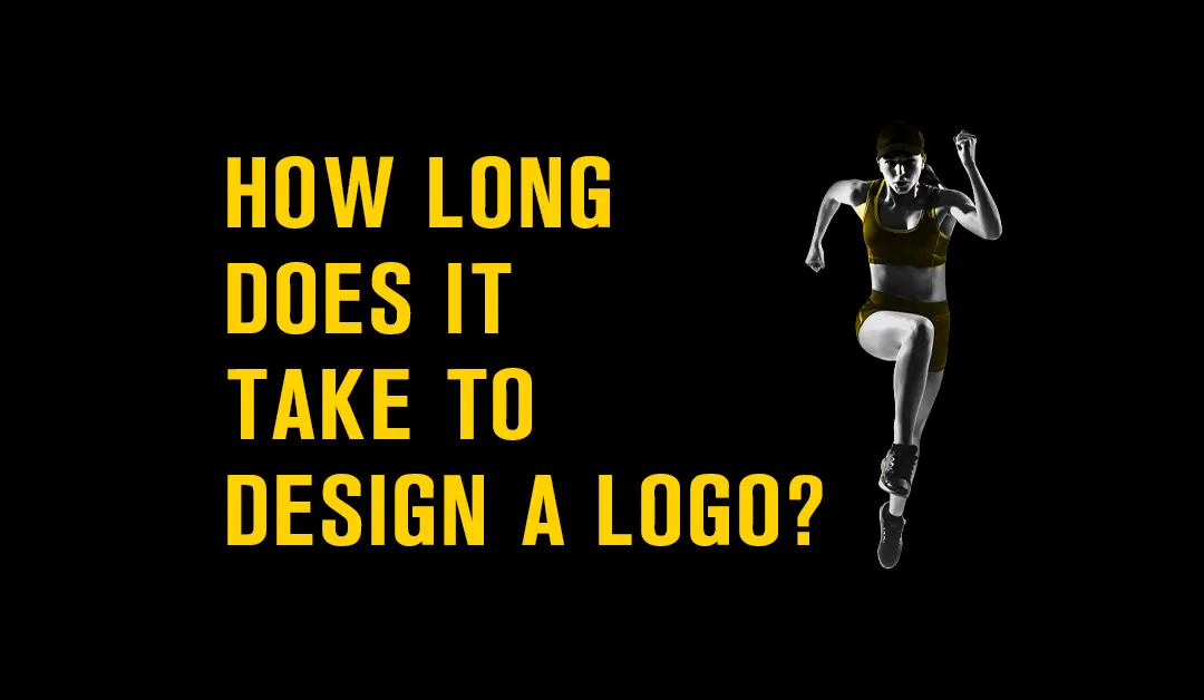 A lady sprinting a Text that say how long does it take to design a logo